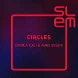 Danca (DE), Aves Volare - Circles (Extended Mix)