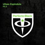 Ulises Espindola - MLS (Extended Mix)