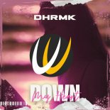 DHRMK - Down (My Heart) (Extended Mix)