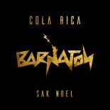 Sak Noel - Cola Rica