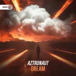 Aztronaut - Dream (Extended Mix)