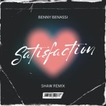 Benny Benassi - Satisfaction (SHAW Extended Remix)