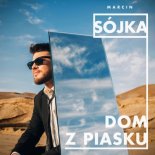 Marcin Sójka - Dom z piasku