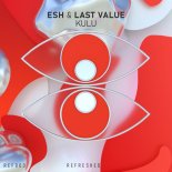 ESH & Last Value - KULU (Extended Mix)