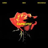 GORDO, Sech & Nicki Nicole - Cafecito (Extended Mix)