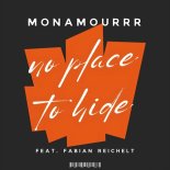 MonAmourrr - No Place to Hide (Original Mix)