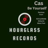 Cas - Be Yourself (Mean Feet Mix)
