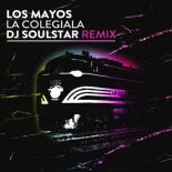 Los Mayos - La Colegiala (Dj Soulstar Extended Remix)