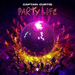 Captain Curtis - Party Life