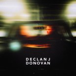 DECLAN J DONOVAN - Ride Or Die (Radio Edit)