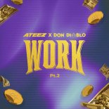 ATEEZ & Don Diablo - WORK Pt.2