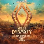 JKLL - West Dynasty (Anthem Eskape 2024) (Extended)