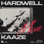 Hardwell & KAAZE - Move