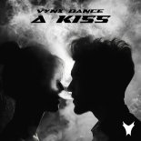 Vynx Dance - A Kiss