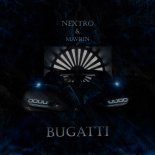 NextRO & Mavrin - Bugatti