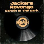 Jackers Revenge - Dancin in the Dark (Original Mix)