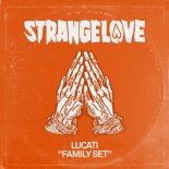 Lucati - Family Set (Extended Mix)