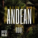 Robe - Andean (Original Mix)