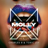 Charles B & Toxic Joy - Molly (Extended Mix)