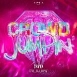 Cryex - Crowd Jumpin'