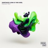 Santiago Luna, Yan Axel - Fading Ties (Original Mix)