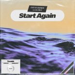 Ocean Roses and L.A and XIVI - Start Again