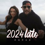 Popek - 2024 Lato