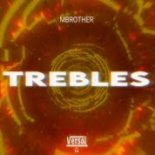MBrother - Trebles (Versal Remix)
