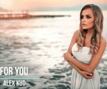 Alex Kud - For You