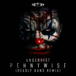 Angerfist - Pennywise (Deadly Guns Remix)