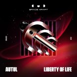 Autul - Liberty of Life (Original Mix)