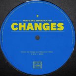 Kungs feat. Shadow Child - Changes (Radio Edit)