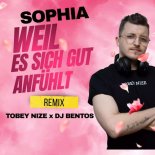 SOPHIA - Wenn es sich gut anfühlt (TOBEY NIZE X DJ BENTOS REMIX) (EXTENDED)