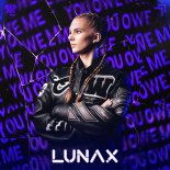 Lunax - You Owe Me  You Owe Me (Extended Mix)