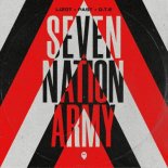 LIZOT feat. Past x D.T.E - Seven Nation Army