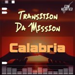 Transition Da Mission - Calabria (Transition Mix) (126-150-126 BPM)