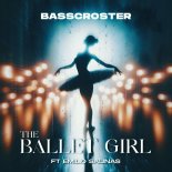 Basscroster Feat. Emilio Salinas - The Ballet Girl