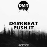 D4RKBEAT - Push It (Original Mix)