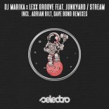 DJ Marika, Lexx Groove feat. Junkyard - Stream (Remixes) (Dave Bond Remix)