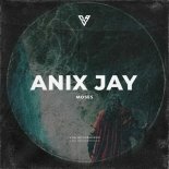 ANix JAy - Moses (Original Mix)