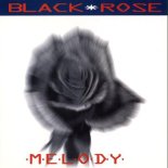 Black Rose - Melody (Main Mix)