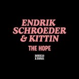 Endrik Schroeder & Miss Kittin - The Hope (Original Mix)
