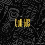 YAROKI - CoD 503 (Original Mix)