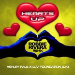 Ashley Paul & Luv Foundation (UK) - Hearts Up (Robbie Rivera Remix)