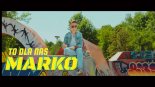 Marko - To dla Nas