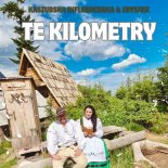 Kaszubska Influencerka & Zbyszek - Te Kilometry (Radio Edit)