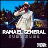 Rama El General - Sube Sube (Extended Mix)