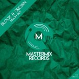 Block & Crown - Reach Out (Original Mix)