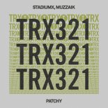 Muzzaik, Stadiumx - Patchy (Extended Mix)