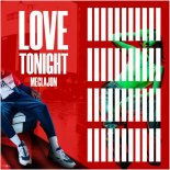 Meglajon - Love Tonight (Original Mix)